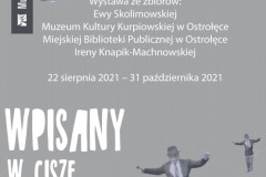 Plakat wystawy „Dionizy Maliszewski. Wpisany w ciszę przemijania”