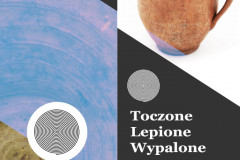 Plakat wystawy „Toczone, lepione, wypalone”