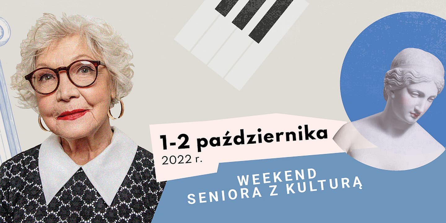 „Weekend seniora z kulturą”. Bezpłatne zwiedzanie i warsztaty twórcze