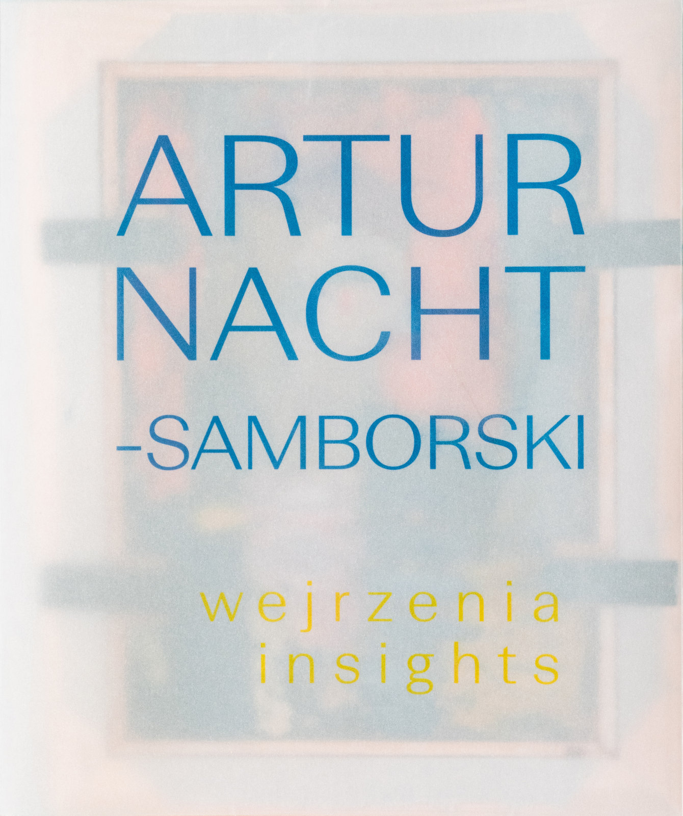 „Artur Nacht-Samborski. Wejrzenia” – katalog wystawy czasowej