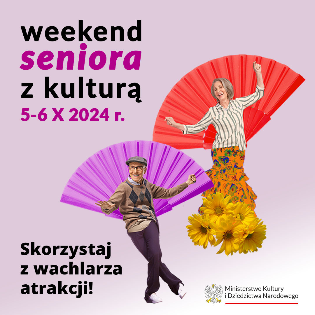 „Weekend seniora z kulturą” w MKK