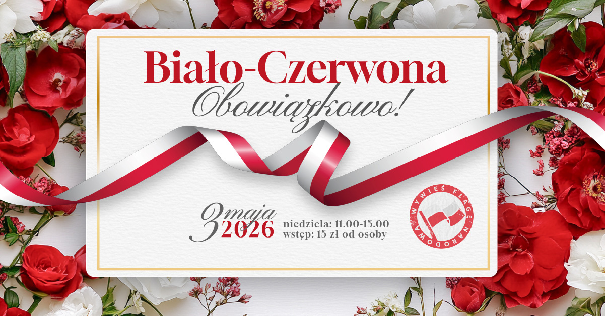 Banner promujący rodzinną imprezę patriotyczną „Biało-czerwona. Obowiązkowo!”