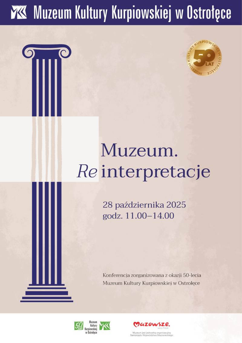 Plakat reklamujący konferencję pt. „Muzeum. Reinterpretacje”